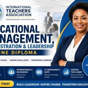 Educational Management, Administration and Leadership Online Diploma Course